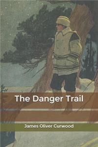 The Danger Trail