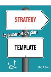 Strategy Implementation Plan Template