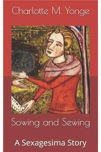 Sowing and Sewing