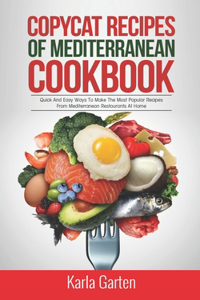 Copycat Recipes of Mediterranean Cookbook