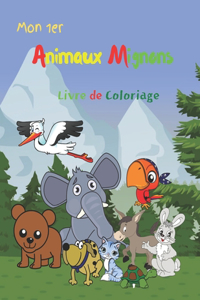Mon 1er livre de coloriage Animaux Mignons