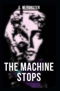 The Machine Stops Illustrated