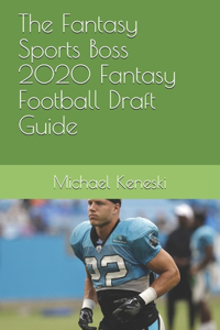 Fantasy Sports Boss 2020 Fantasy Football Draft Guide