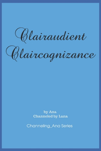 Clairaudient Claircognizance