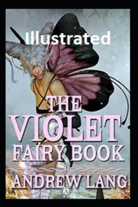 The Violet Fairy Book Illustrated