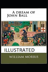 A Dream of John Ball illustrated