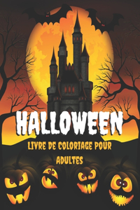 Halloween Livre De Coloriage Pour Adultes