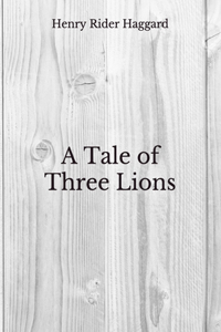 A Tale of Three Lions