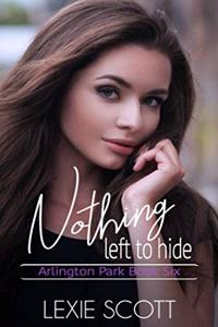 Nothing Left to Hide