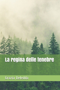 La regina delle tenebre