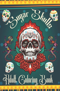 Sugar Skulls Adult Coloring Book