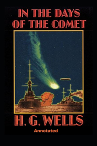In the Days of the Comet Annotated