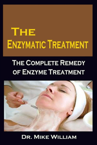 The Enzymatic Treatment