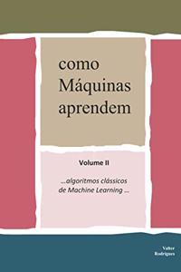 como Máquinas aprendem