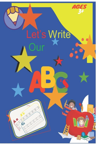 Let's Write Our ABC's