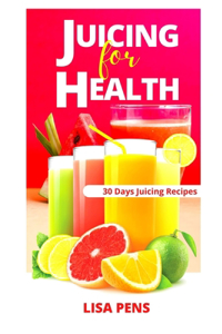 Juicing for Health