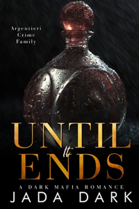 Until It Ends
