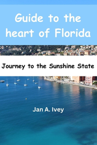 Guide to the heart of Florida