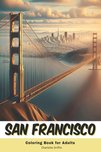 San Francisco Coloring Book for Adults