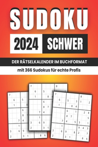 Sudoku 2024 Schwer: Der Rätselkalender im Buchformat mit 366 Sudokus für echte Profis