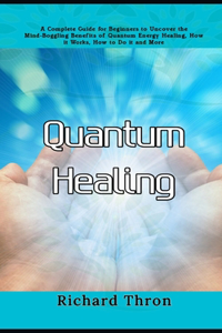 Quantum Healing
