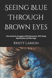 Seeing Blue Through Brown Eyes