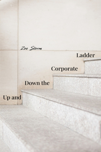 Up and Down the Corporate Ladder