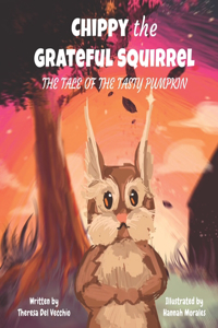 Chippy the Grateful Squirrel
