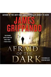 Afraid of the Dark