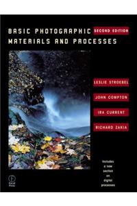 Basic Photographic Materials and Processes