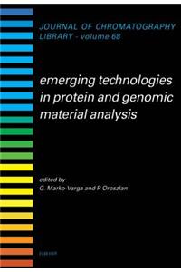 Emerging Technologies in Protein and Genomic Material Analysis
