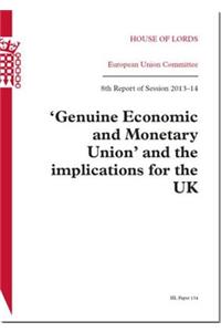 Genuine Economic and Monetary Union and the Implications for the UK