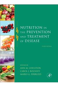 Nutrition in the Prevention and Treatment of Disease