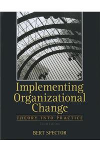 Implementing Organizational Change