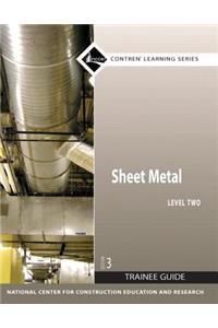 Sheet Metal Trainee Guide, Level 2