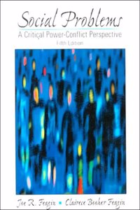 Social Problems: A Critical Power-Conflict Perspective