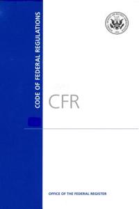 Code of Federal Regulations, Title 10, Energy, PT. 200-499, Revised as If January 1, 2016