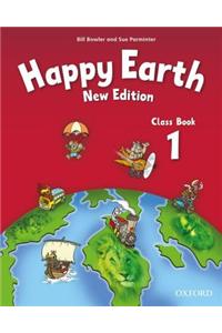 Happy Earth: 1 New Edition: Class Book