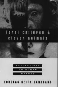 Feral Children and Clever Animals