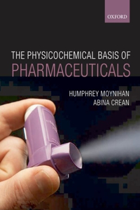Physiochemical Basis of Pharmaceuticals