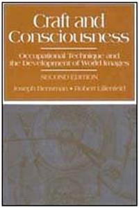 Craft and Consciousness