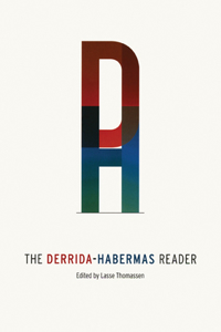 Derrida-Habermas Reader