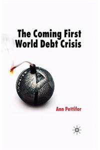 Coming First World Debt Crisis