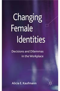 Changing Female Identities