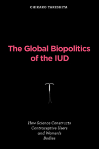 Global Biopolitics of the IUD