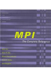 MPI - The Complete Reference (Scientific and Engineering Computation)