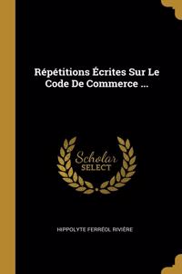 Répétitions Écrites Sur Le Code De Commerce ...