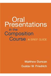 Oral Presentations in the Composition Course