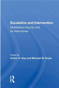 Escalation and Intervention