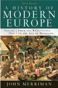 A History of Modern Europe: From the Renaissance to the Age of Napoleon